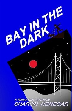 Bay in the Dark - Henegar, Sharon