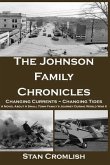 The Johnson Family Chronicles: Changing Currents - Changing Tides