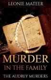 Murder in the Family: The Audrey Murders