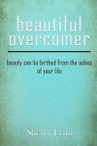 Beautiful Overcomer