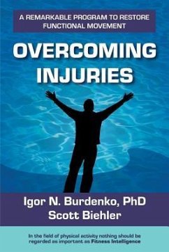 Overcoming Injuries - Biehler, Scott; Burdenko Ph. D., Igor N.