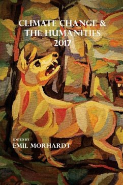Climate Change & The Humanities 2017 - Morhardt, Emil