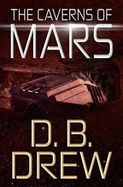 The Caverns of Mars - Drew, D. B.