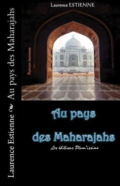 Au pays des Maharajahs - Estienne, Laurence