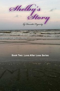 Shelby's Story - Fogarty, Danette