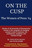 On the Cusp: The Women of Penn '64