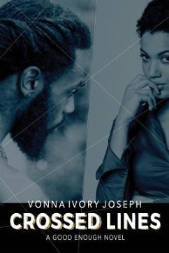 Crossed Lines: A Good Enough Novel - Joseph, Vonna Ivory