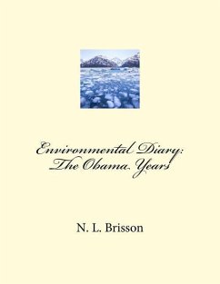 Environmental Diary: The Obama Years - Brisson, N. L.