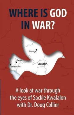 Where is God in War? - Collier, Doug; Kwalalon, Sackie