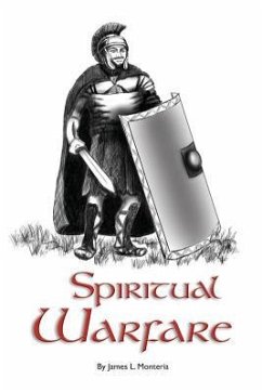 Spiritual Warfare - Monteria, James L.