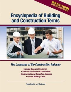 Encyclopedia of Building and Construction Terms: The Language of the Construction Industry - Anderson, J. P.; Brooks, Hugh