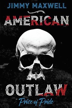 American Outlaw: Price of Pride - Maxwell, Jimmy