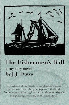 The Fishermen's Ball - Dutra, Judith J.