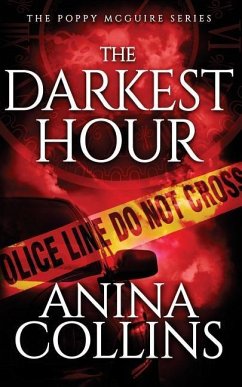 The Darkest Hour: Poppy McGuire Mysteries #4 - Collins, Anina