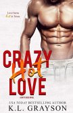 Crazy Hot Love