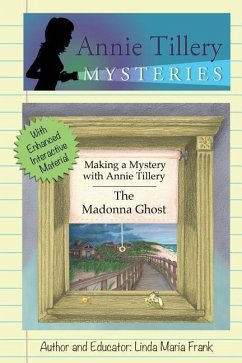 Making a Mystery with Annie Tillery: The Madonna Ghost, - Frank, Linda Maria