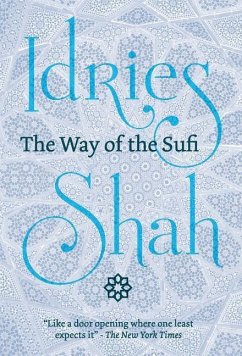 The Way of the Sufi - Shah, Idries