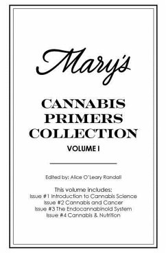 Mary's Cannabis Primers Collection Vol. I: Issues #1-4 - O'Leary Randall, Alice