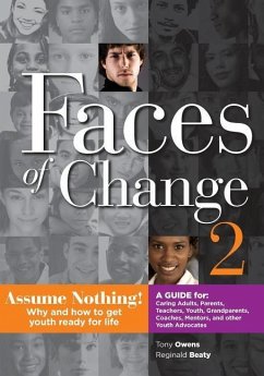 Faces of Change 2: Assume Nothing! - Beaty, Reginald B.; Owens, Tony L.