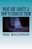 What are Ghosts: How to Exorcise Them