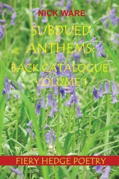 Subdued Anthems: Back Catalogue, Volume 1 - Ware, Nick