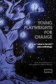 Young Playwrights for Change: A &quote;What is Family?&quote; Play Anthology
