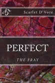 Perfect: The Fray