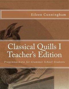 Classical Quills I Teacher's Edition - Cunningham, Eileen