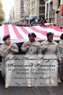 Jubilee House Prayers, Poems and Promises: Inspiration for Homeless Women Veterans - Marshall, Maya Valrissa Louise; Marshall Dmin, Barbara Summey