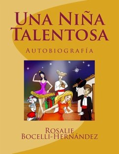 Una Niña Talentosa: Basado en personajes reales