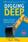 Digging Deep: Bible Study Made Easy