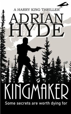 Kingmaker: A Harry King Thriller - Hyde, Adrian