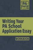 Writing your PA School Application Essay