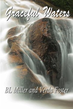 Graceful Waters - Foster, Verda; Miller, B. L.