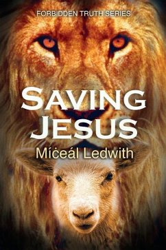 Saving Jesus - Ledwith, Miceal