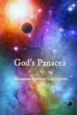 God's Panacea: Through the Archway of the 12 Steps to Freedom