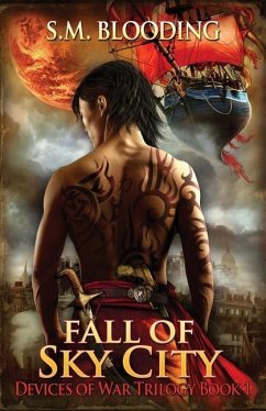 Fall of Sky City (A Steampunk Adventure) - Blooding, S. M.