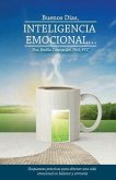 Buenos Dias, Inteligencia Emocional: Respuestas practicas para obtener una vida emocional en balance y armonia