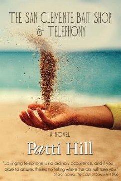 The San Clemente Bait Shop and Telephony - Hill, Patti