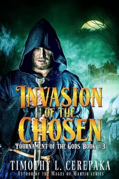 Invasion of the Chosen - Cerepaka, Timothy L.