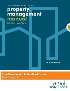 Property Management Manual: For Massachusetts Rental Owners - Fisher, H. John