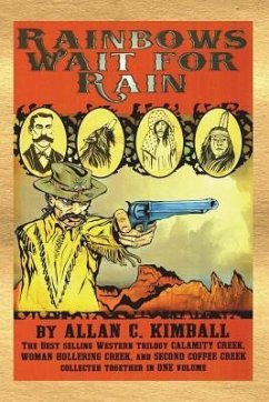 Rainbows Wait For Rain - Kimball, Allan C.