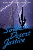 SoWest: Desert Justice: Sisters in Crime Desert Sleuths Chapter Anthology