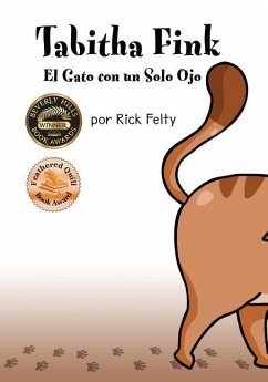 Tabitha Fink El Gato con un Solo Ojo - Felty, Rick