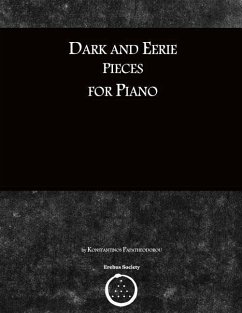 Dark and Eerie Pieces for Piano - Papatheodorou, Konstantinos