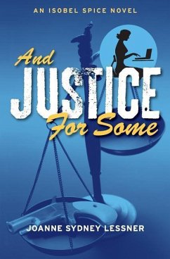 And Justice for Some - Lessner, Joanne Sydney