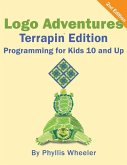 Logo Adventures Terrapin Edition: Programming for Kids 8-12 Years Old