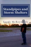 Standpipes and Storm Shelters: The Story of Butterflies and Miracles Continues