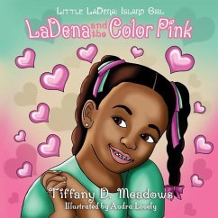 LaDena and the Color Pink - Meadows, Tiffany D.