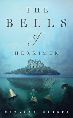 The Bells of Herkimer - Merheb, Natalie